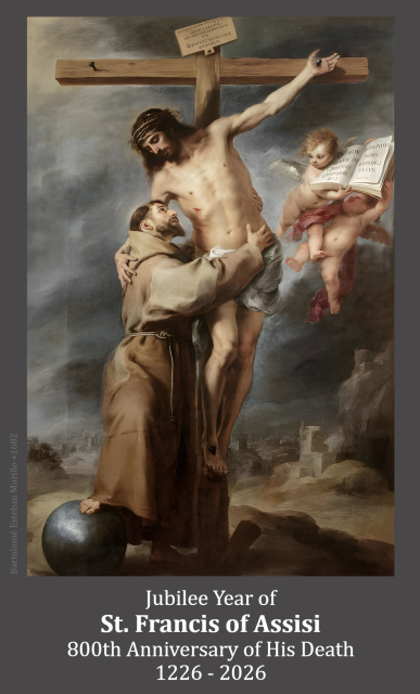 Saint Francis of Assisi 800th Year
Anniversary 1226-2026 Jubilee Year
Commemorative Prayer Card